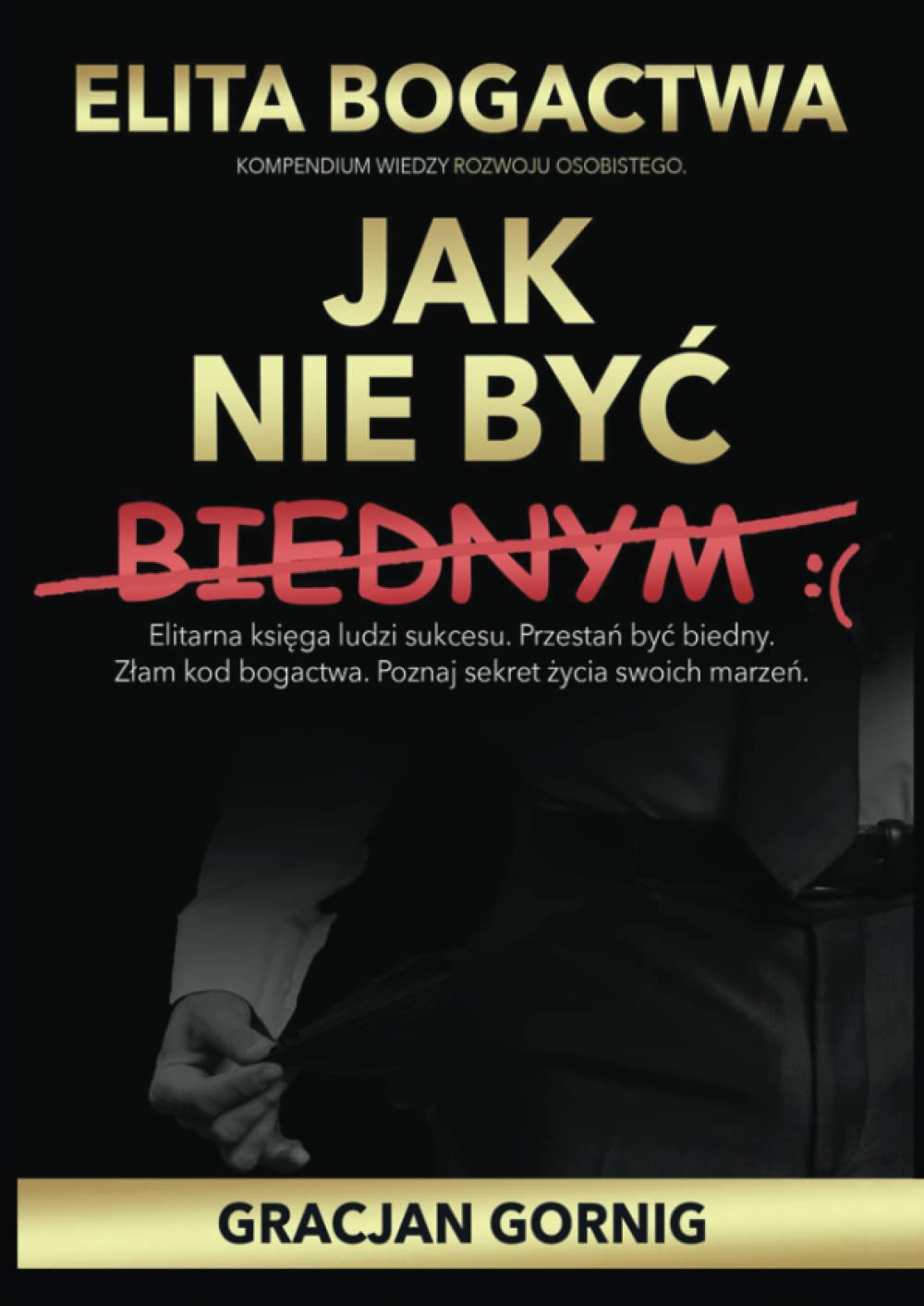 Jak Nie Być Biednym?